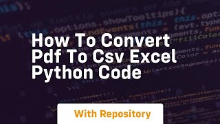 How to convert pdf to csv excel python code
