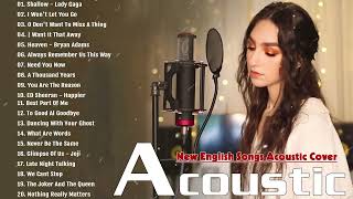 Soft English Acoustic Cover Love Songs 2023 - Ballad Guitar Acoustic Cover of Popular Songs Ever