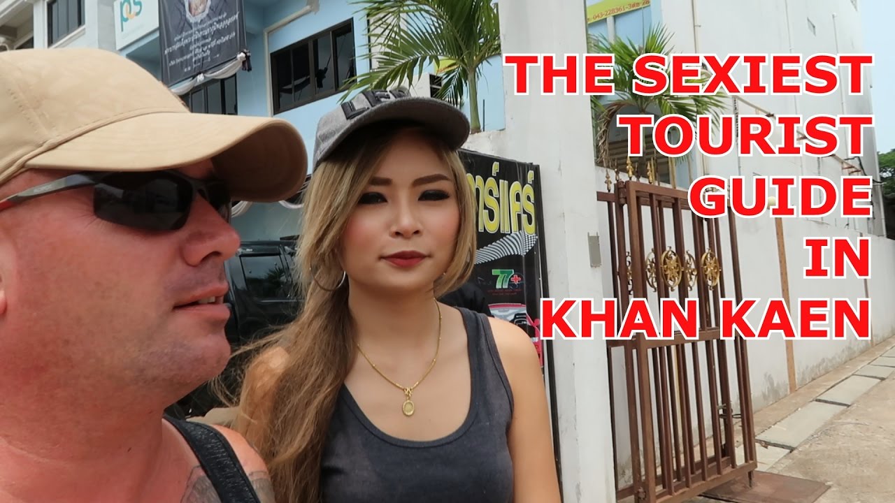 The Sexiest Tourist Guide In Khon Kaen Youtube