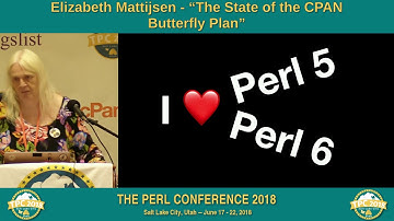 Elizabeth Mattijsen - "The State of the CPAN Butterfly Plan"