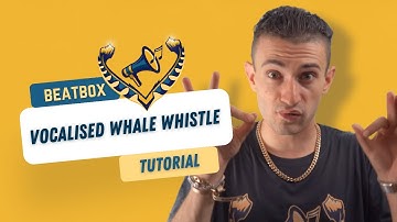 BEATBOX TUTORIAL - VOCALISED WHALE WHISTLE by Azel