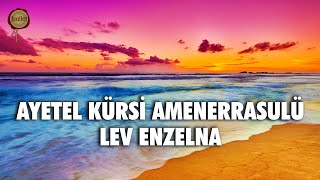 Ayetel Kürsi Amenerrasulü Lev Enzelna - Ali Turan Resimi