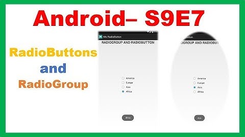 Android S9E7 : RadioButtons and RadioGroup Tutorial