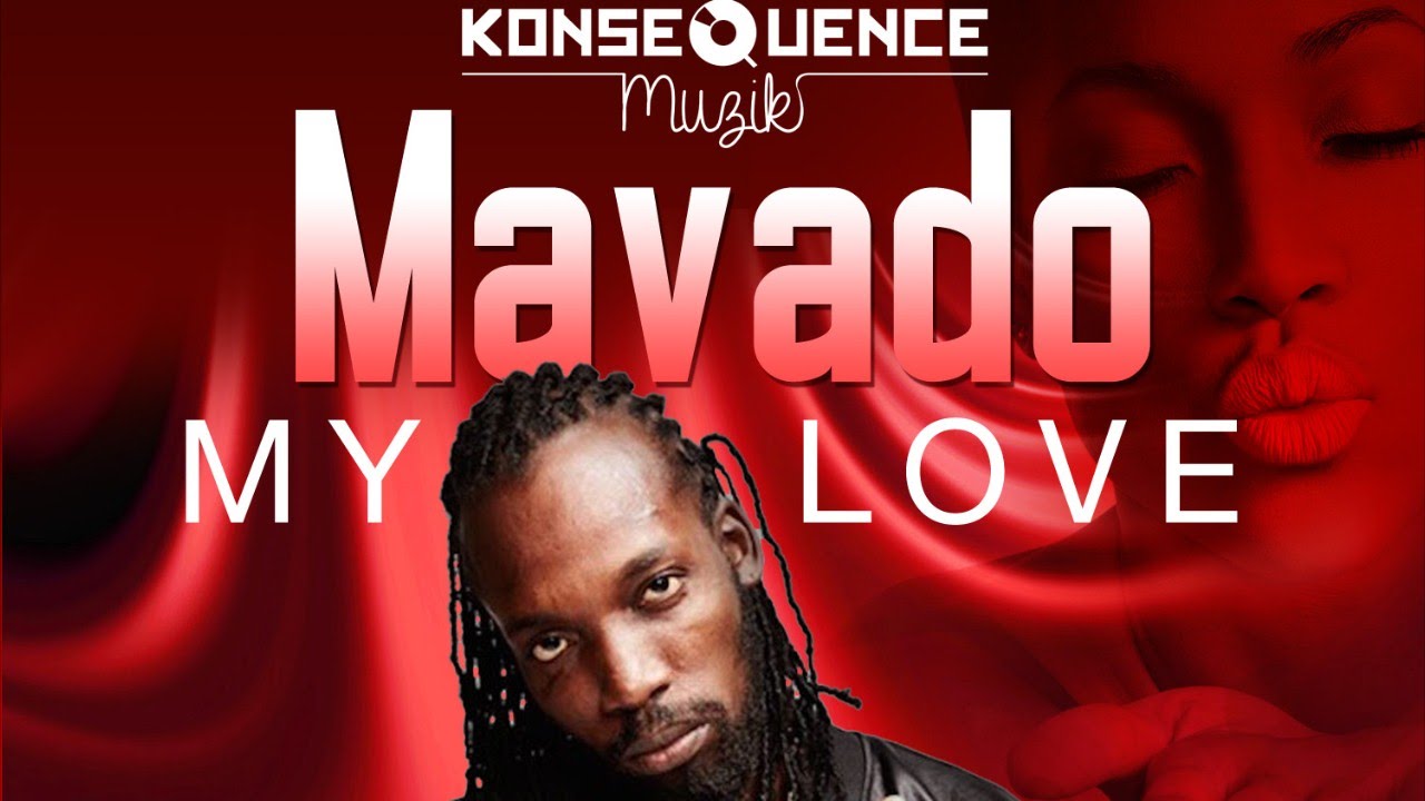 Mavado - My Love (Raw) [Summa Escape Riddim Vol. 2] June 2015 - YouTube