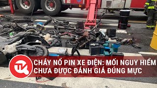 Cháy Nổ Pin Xe Điện Mối Nguy Hiểm Chưa Được Đánh Giá Đúng Mực Truyền Hình Quốc Hội Việt Nam