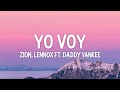 Zion & Lennox - Yo Voy (TikTok Remix/sped up) Lyrics ft. Daddy Yankee | i