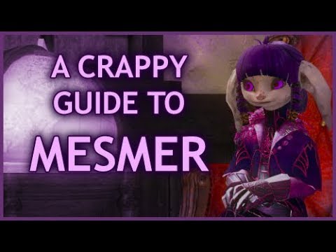 GW2 Parody: A Crappy Guide to Mesmer...