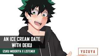 An Ice Cream Date With Deku ASMR | Izuku Midoriya x Listener