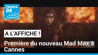 À l'Affiche à Cannes : Anya Taylor-Joy et Chris Hemsworth pour la première du nouveau Mad Max