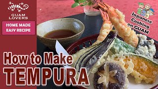 How to make [TEMPURA] Consider this your ultimate tempura recipe.