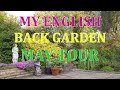 My English Back Garden - May Tour 2020