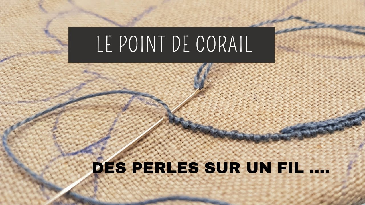 Le point de corail en broderie