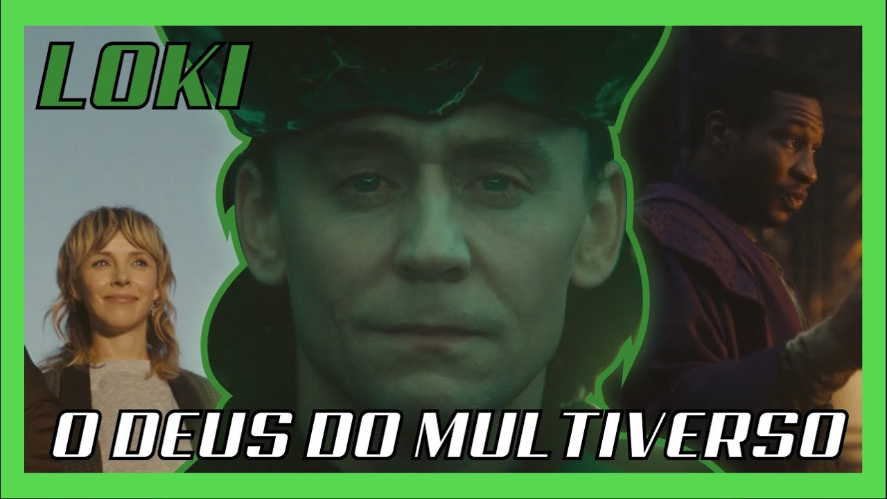 LOKI 2 TEMPORADA EP. 6 ANÁLISE COMPLETA - LOKI É O DEUS DO MULTIVERSO 