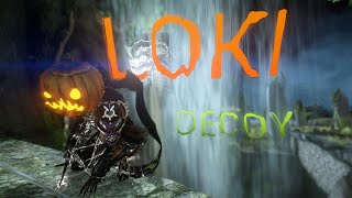 [Indepth] Lokis Decoy