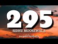 295(Lyrics w/ english translation) - SIDHU MOOSEWALA | MC handle Mp3 Song