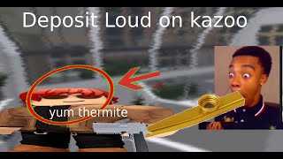 The Deposit Loud Track (High Velocity) but on a kazoo