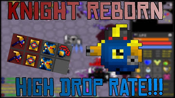 RotMG: Private Server | KnightReborn | VERY High Drop Rate! | WHITE BAGS!!
