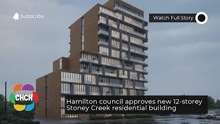 Hamilton council approves new 12-storey Stoney Creek residential building