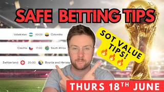 World Cup Betting Tips & Predictions | Switzerland vs Bosnia, Colombia & More (18th June)