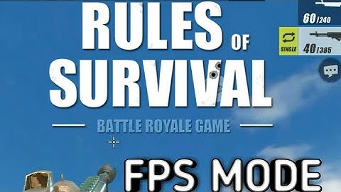 Rules Of Survival:FPS Mode