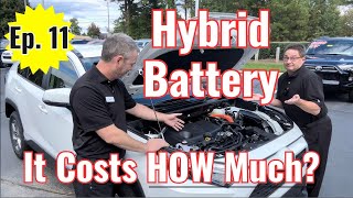 How Much to Replace Toyota Hybrid Battery? Expert explains costs, life (Toyota Car Care Talk  #11)