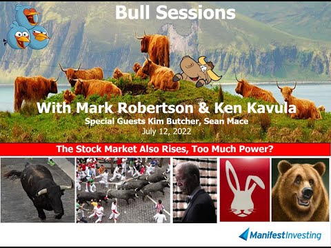 Bull Sessions (7/12/2022)