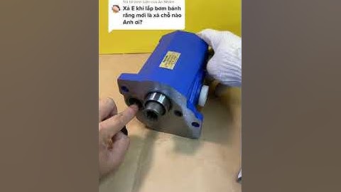 Lắp bơm bánh răng cần lưu ý gì