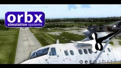 FSX - Aerosoft Twin Otter Extended Landing Orbx Elstree