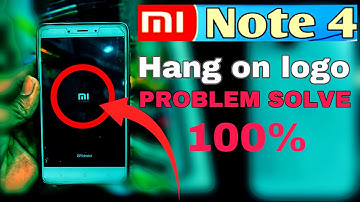 Redmi Note 4 // Hang on Logo Problem Solve /mi Logo Hang Problem Solve