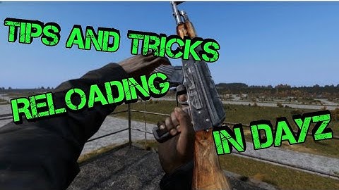 How to reload a magazine in DayZ (1.06) update