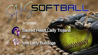 2026-03-12 Softball - SHS at Iota - limited video