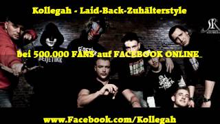 Kollegah - Laid-Back-Zuhälterstyle ( FACEBOOK EXCLUSIVE *500.000 FANS)