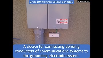 100 Days of Article 100: Intersystem Bonding Termination