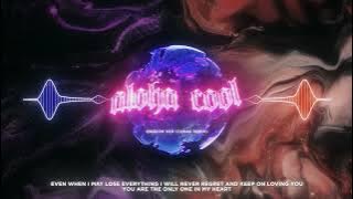 Aloha Cool (English Version) - Tung Lam「Cukak Remix」/ Audio Lyric Video