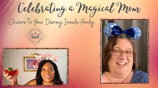Magical Mom - Honoring an Amazing YouTube Mom: KAREN from Disney Inside Andy