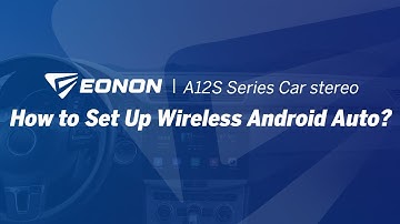 How to Set Up Wireless Android Auto? | Eonon A12S Series Android 13 Car Stereo