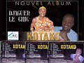 Djaguer le chic  mantman  nouvel album kotako