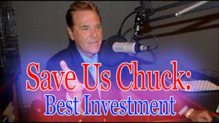 Save Us Chuck - Best Investment