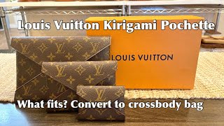 LOUIS VUITTON KIRIGAMI POCHETTE: What fits and how to convert into crossbody