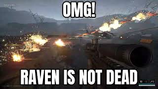 OMG RAVEN IS NOT DEAD