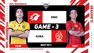 [Game - 3] ONIC vs AURA | MPL ID S13