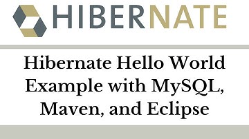 Hibernate Hello World Example with MySQL, Maven, and Eclipse