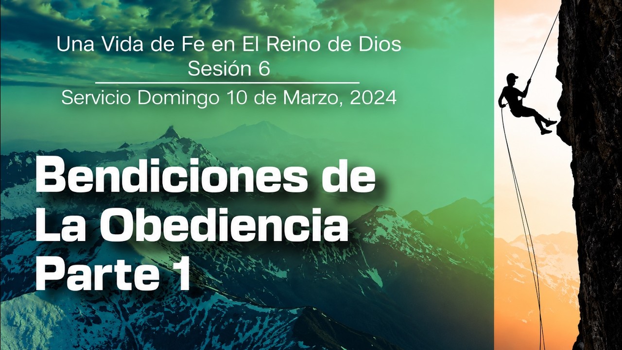 Bendiciones de La Obediencia Parte 1 - YouTube