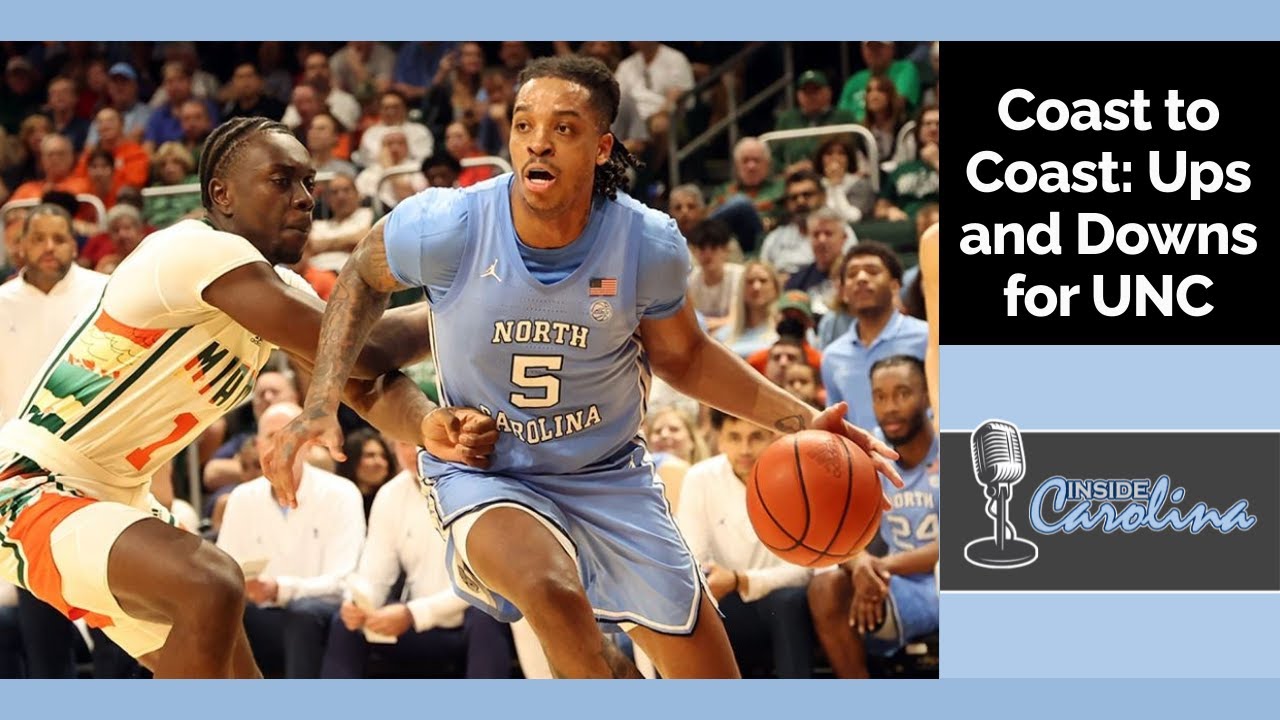 Video: Coast To Coast Podcast - Resilient UNC Basketball Squad , Recruiting Updates