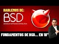 BSD! | Fundamentos en 10" | Introducción a BSD |
