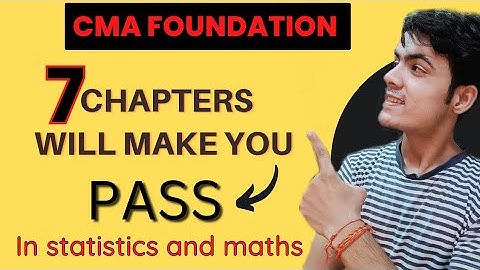 7 chapters will make you pass in statistics and maths in cma foundation 🎯💯