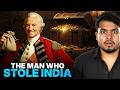 The Man Who Stole India