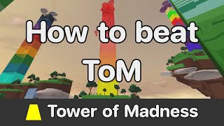 EToH - Tower of Madness (ToM) guide