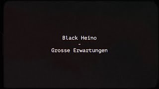 Black Heino - Grosse Erwartungen [Official Music Video]