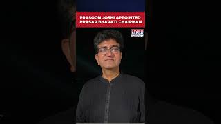 Prasoon Joshi Appointed Prasar Bharati Chairman | Lyricist Prasoon Joshi #shorts